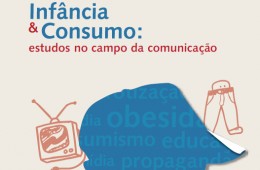 Publicação Infância & Consumo: estudos no Campo da Comunicação