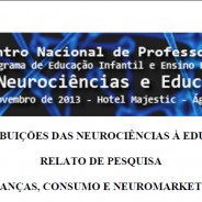 Contribuições das Neurociências à Educação – Relato de pesquisa Criança, Consumo e Neuromarketing