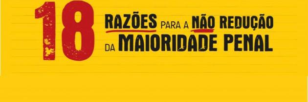 Por que não apoiamos a redução da maioridade penal?