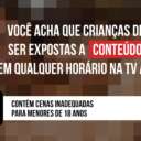 Classificação Indicativa é censura ou não é?